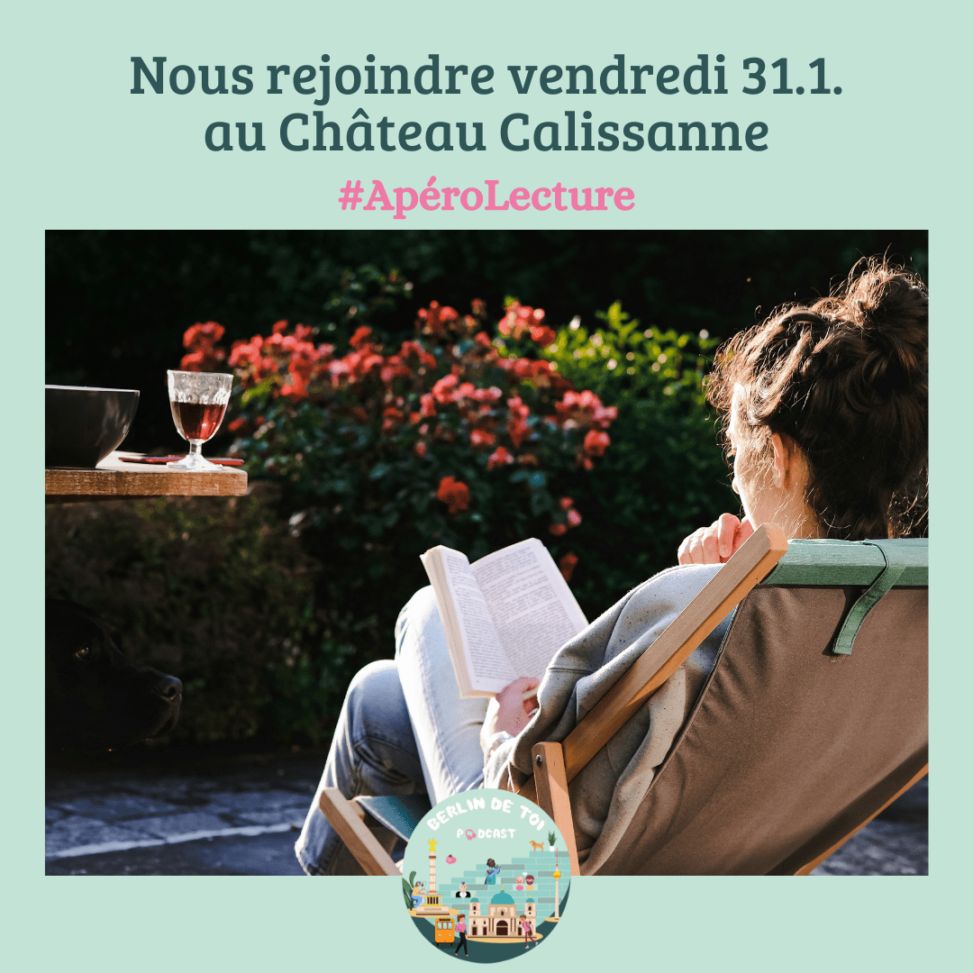 Lire la suite à propos de l’article Apéro Lecture au Château Calissanne vendredi 31.1.